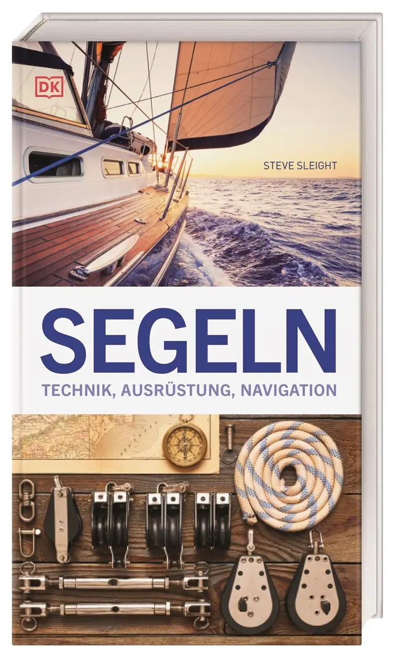 Cover: 9783831035182 | Segeln | Technik, Ausrüstung, Navigation | Steve Sleight | Taschenbuch