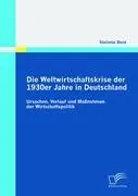 Cover: 9783842855182 | Die Weltwirtschaftskrise der 1930er Jahre in Deutschland: Ursachen,...