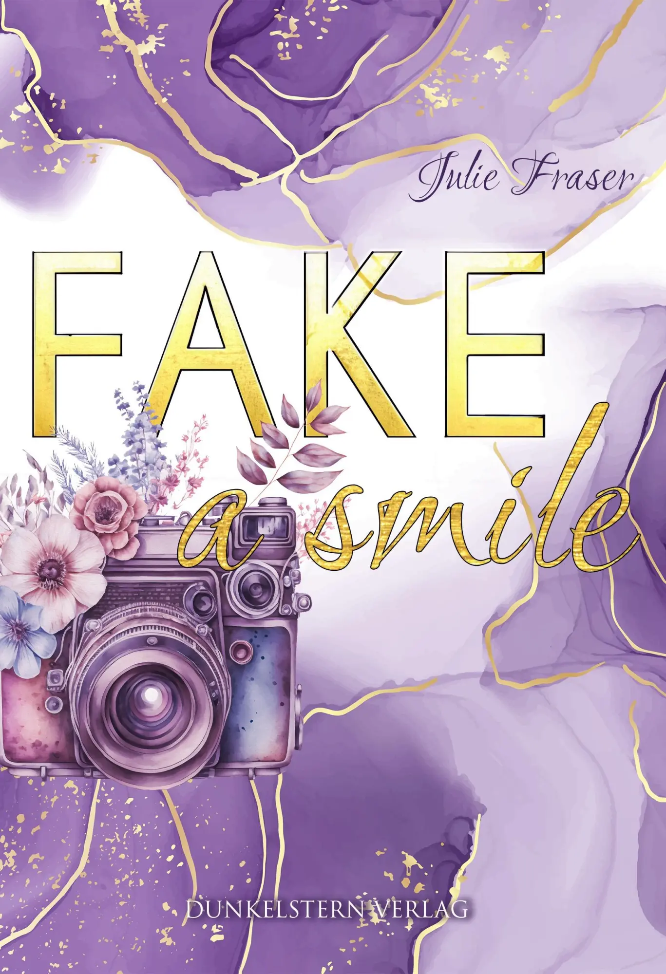 Cover: 9783910615182 | Fake a smile | Humorvolle, feministische Romance mit Tiefgang | Fraser