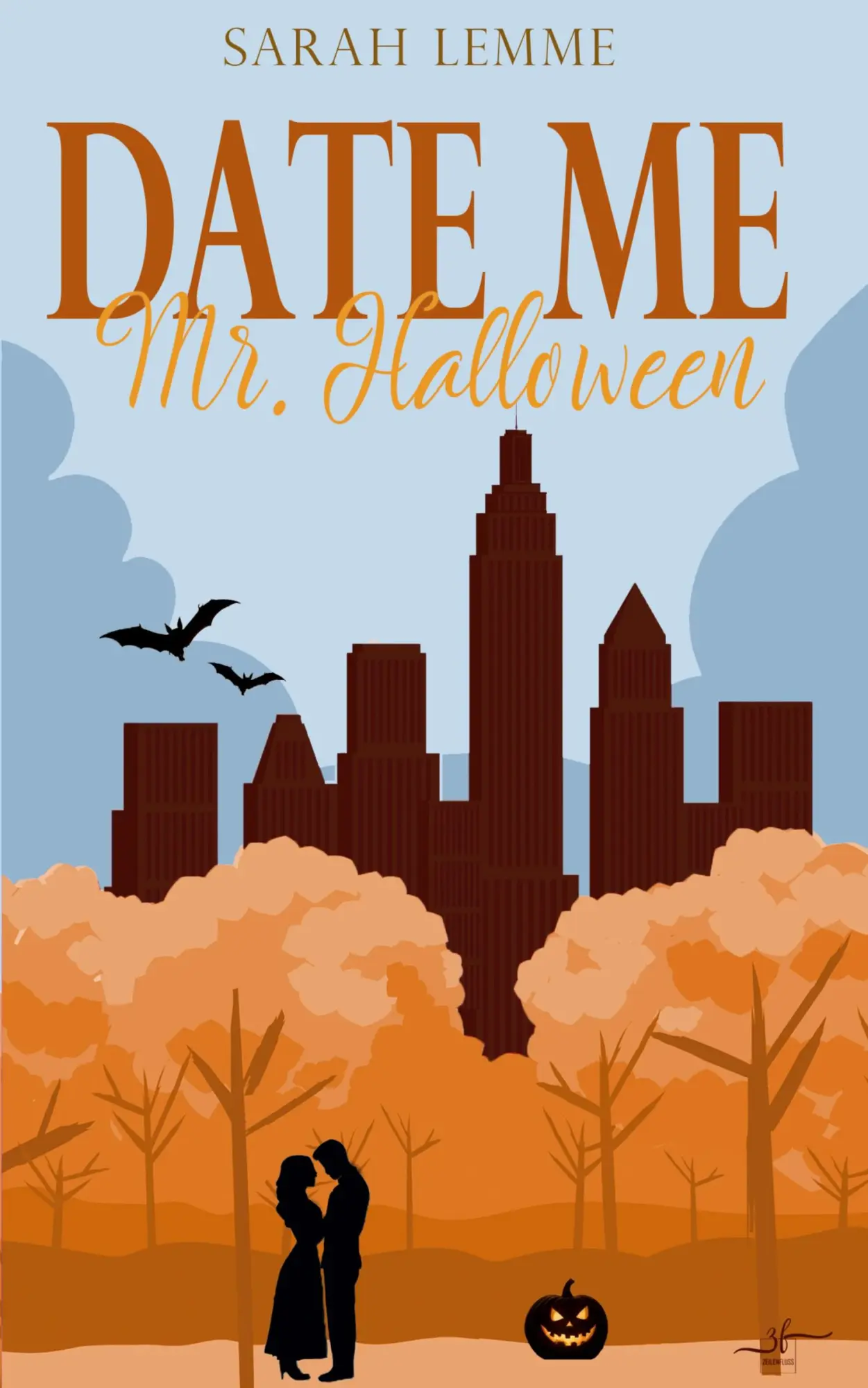 Cover: 9783967145182 | Date me, Mr. Halloween | Sarah Lemme | Taschenbuch | 314 S. | Deutsch