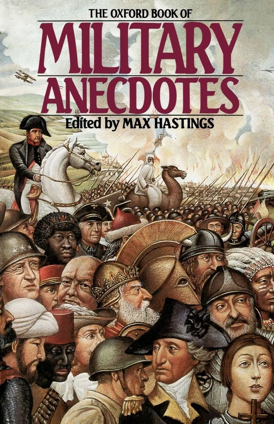Cover: 9780195205282 | The Oxford Book of Military Anecdotes | Max Hastings | Taschenbuch