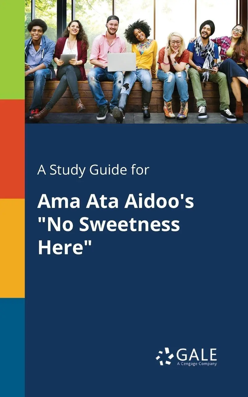 Cover: 9781375385282 | A Study Guide for Ama Ata Aidoo's "No Sweetness Here" | Gale | Buch