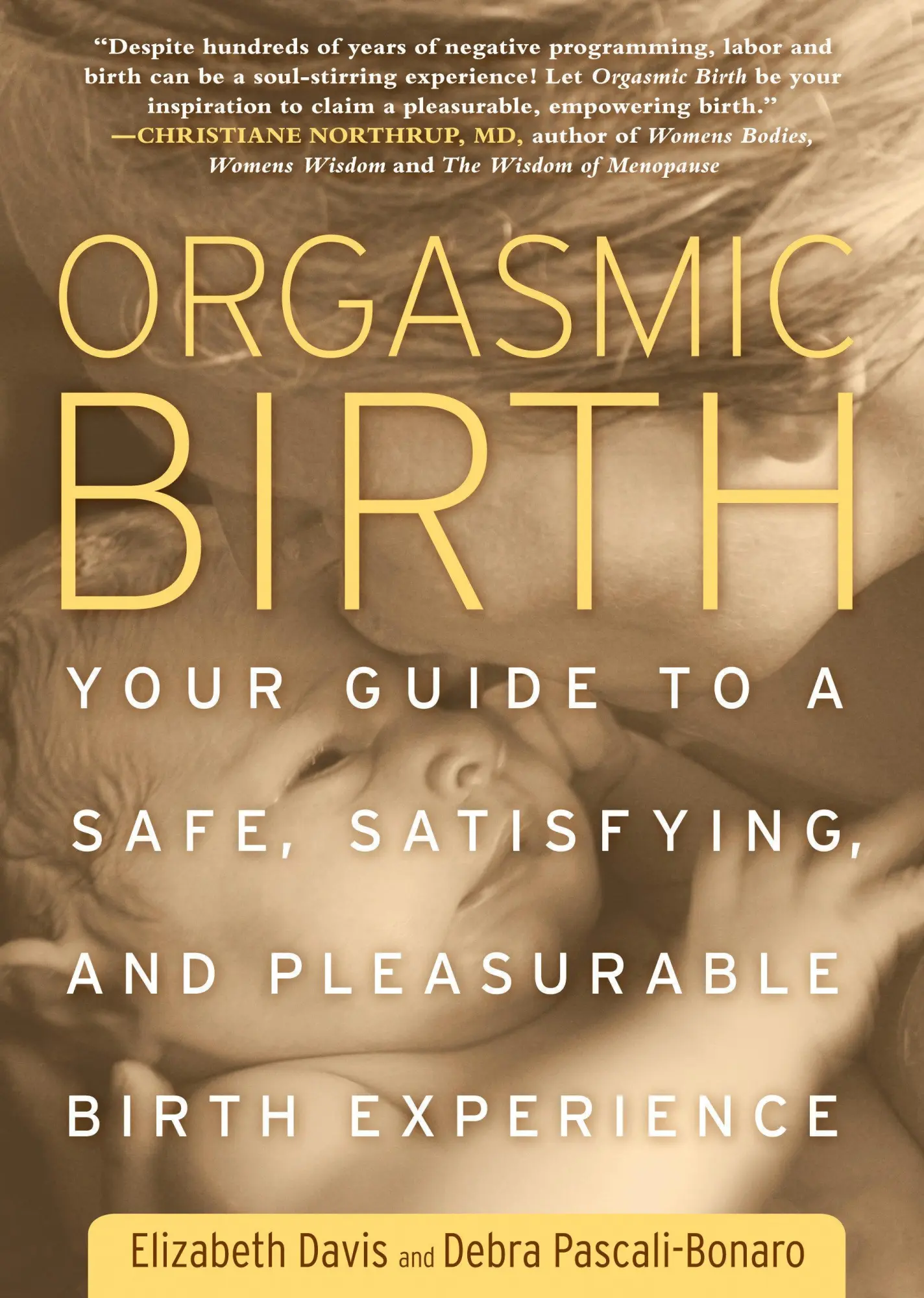 Cover: 9781605295282 | Orgasmic Birth | Elizabeth Davis (u. a.) | Taschenbuch | Englisch