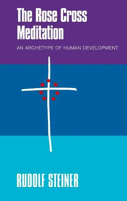 Cover: 9781855845282 | THE Rose Cross Meditation | An Archetype of Human Development | Buch