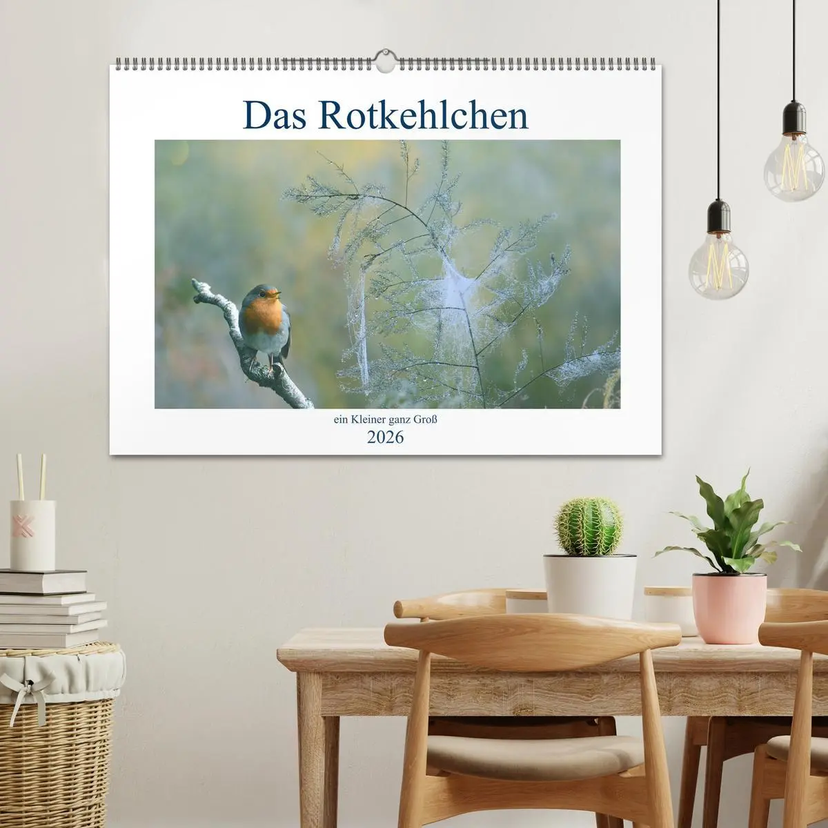 Bild: 9783457735282 | Das Rotkehlchen, ein Kleiner ganz Groß (Wandkalender 2026 DIN A2...