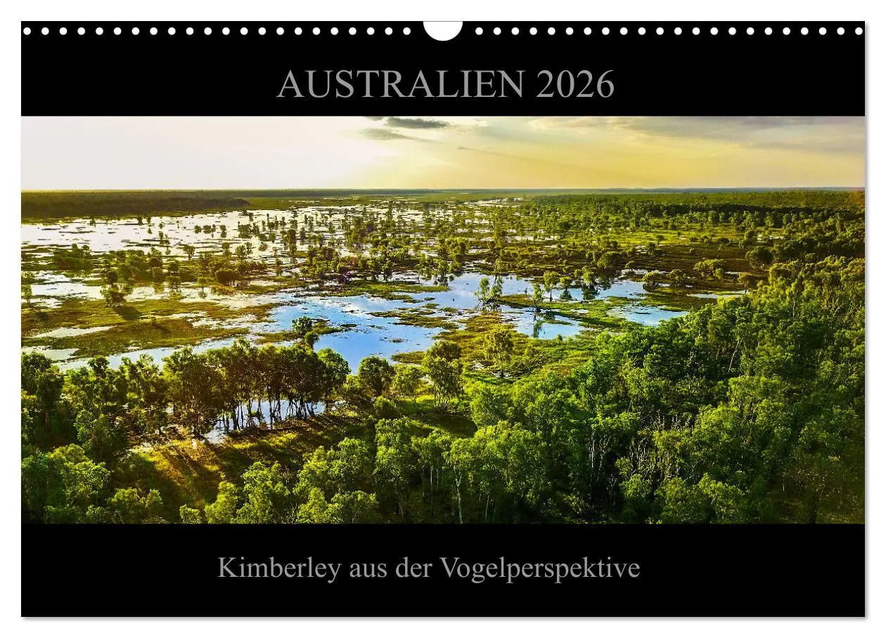 Cover: 9783457805282 | Australien 2026 Kimberley aus der Vogelperspektive (Wandkalender...