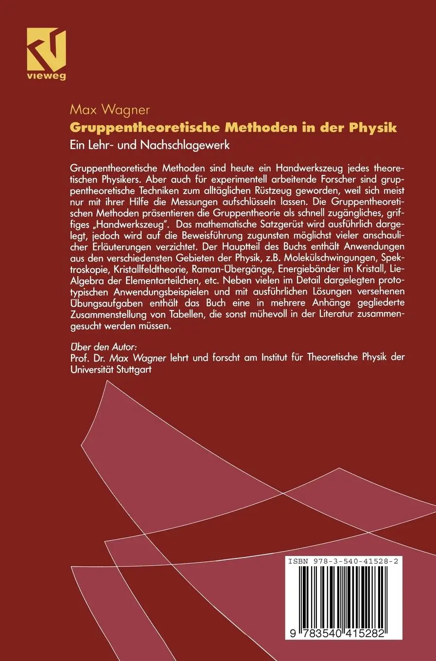 Rückseite: 9783540415282 | Gruppentheoretische Methoden in der Physik | Max Wagner | Buch | xvi