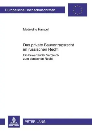 Cover: 9783631595282 | Das private Bauvertragsrecht im russischen Recht | Madeleine Hampel