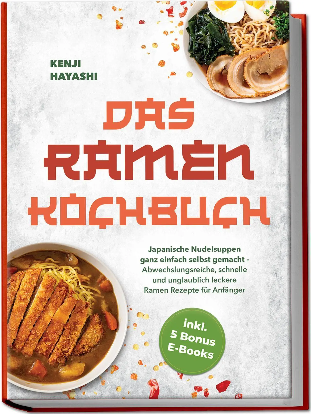 Cover: 9783757635282 | Das Ramen Kochbuch: Japanische Nudelsuppen ganz einfach selbst...