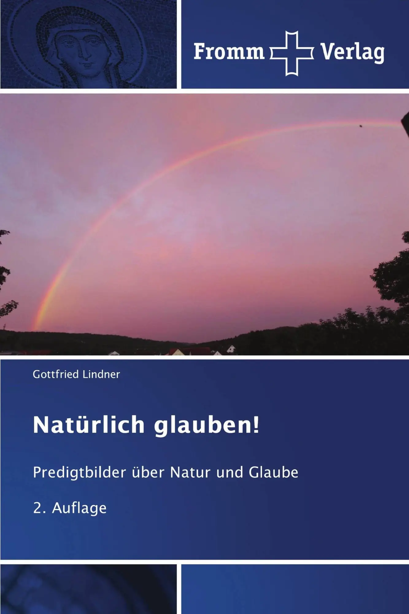 Cover: 9786209485282 | Natürlich glauben! | Predigtbilder über Natur und Glaube 2. Auflage