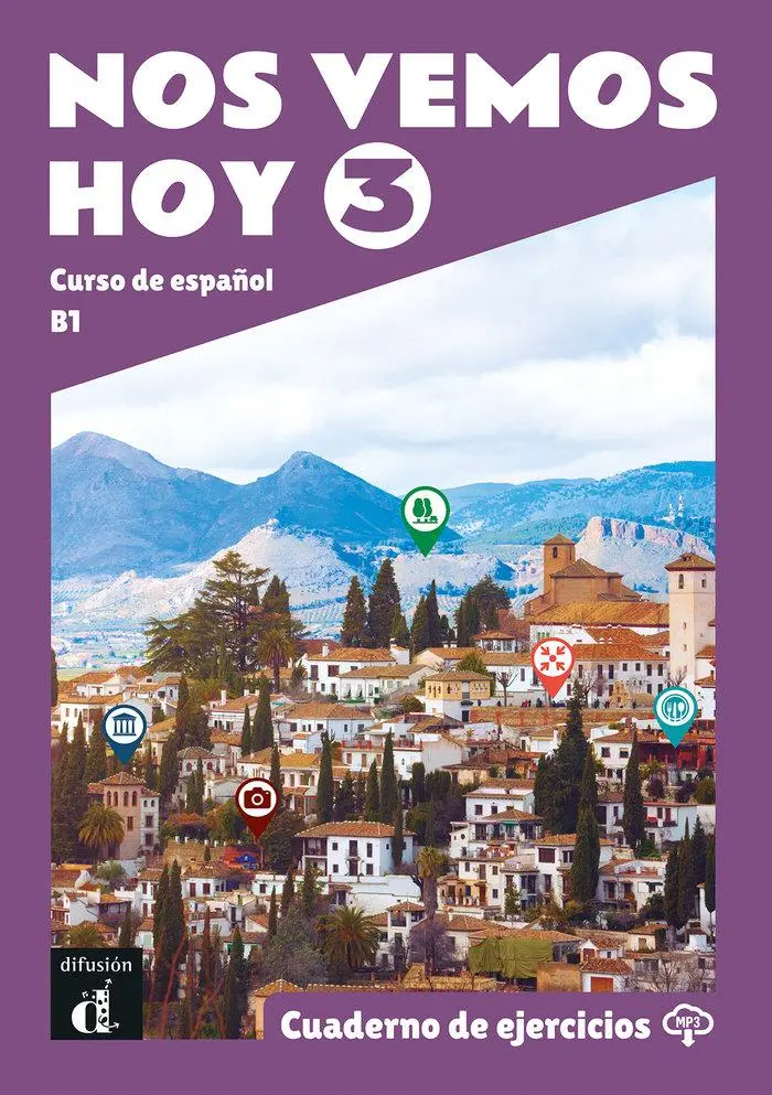 Cover: 9788418625282 | Nos vemos hoy 3 - Cuaderno de ejercicios + audio MP3. B1 | Taschenbuch