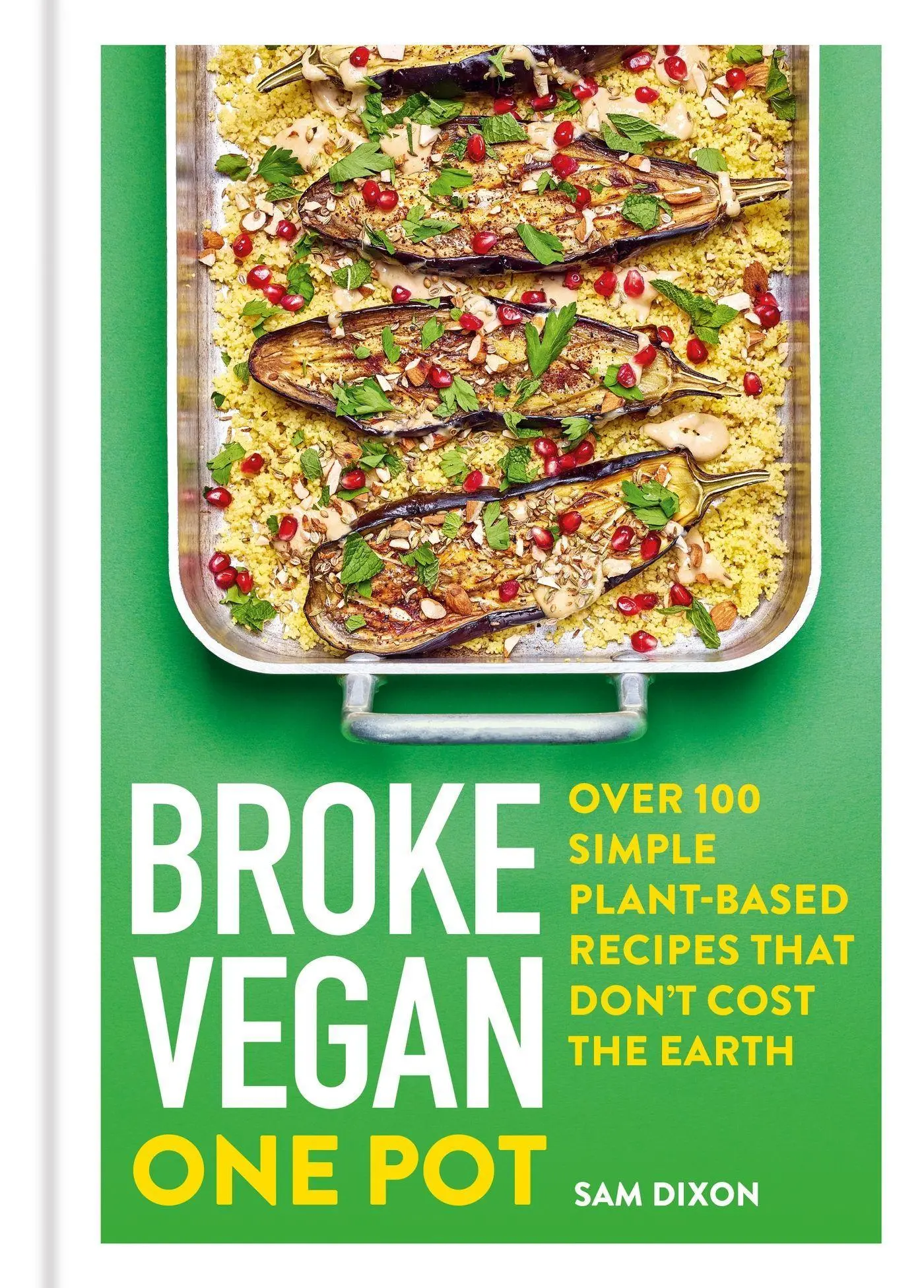 Cover: 9781783255382 | Broke Vegan: One Pot | Sam Dixon | Buch | Gebunden | Englisch | 2023