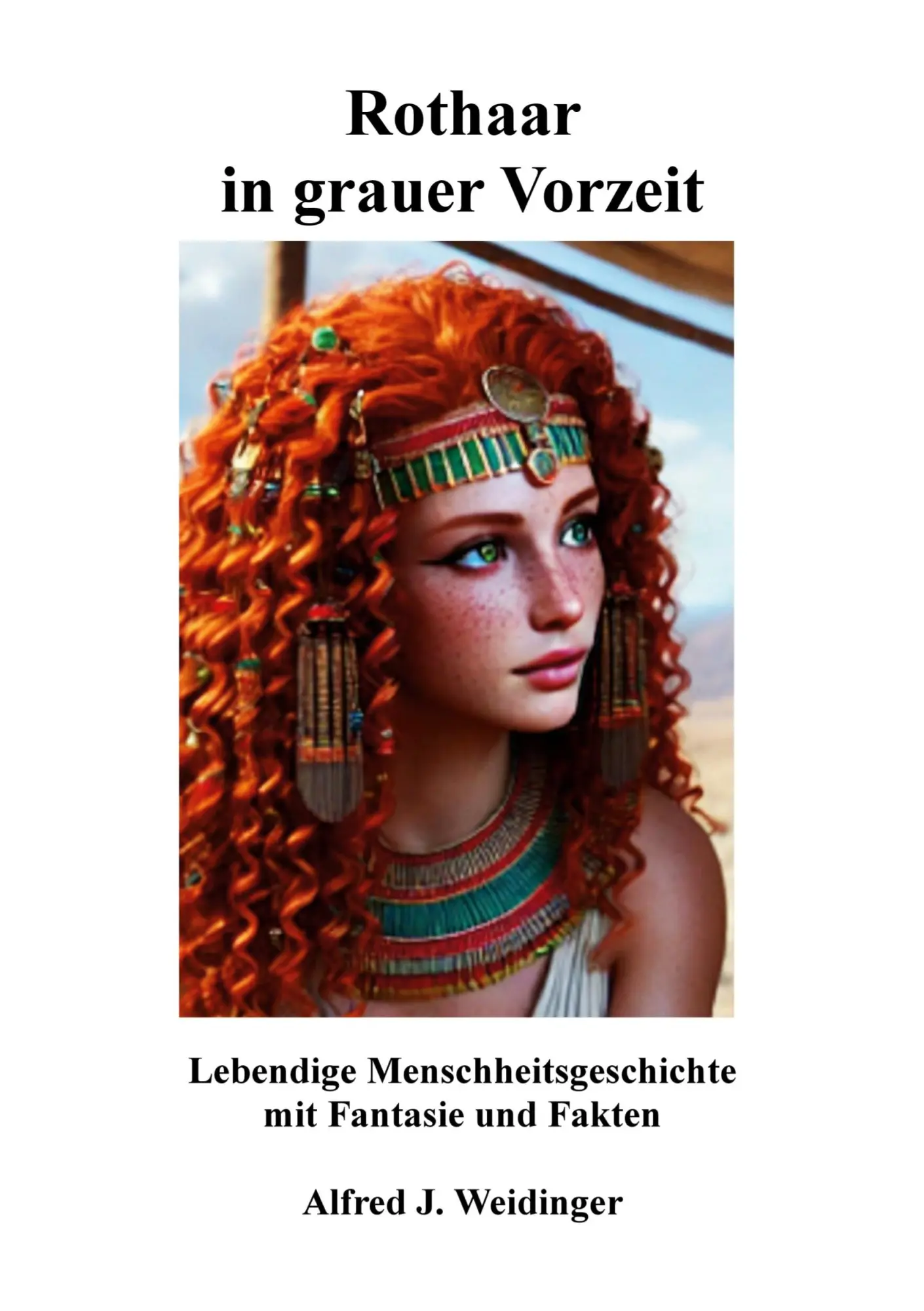 Cover: 9783695185382 | Rothaar in grauer Vorzeit | Alfred J. Weidinger | Taschenbuch | 112 S.