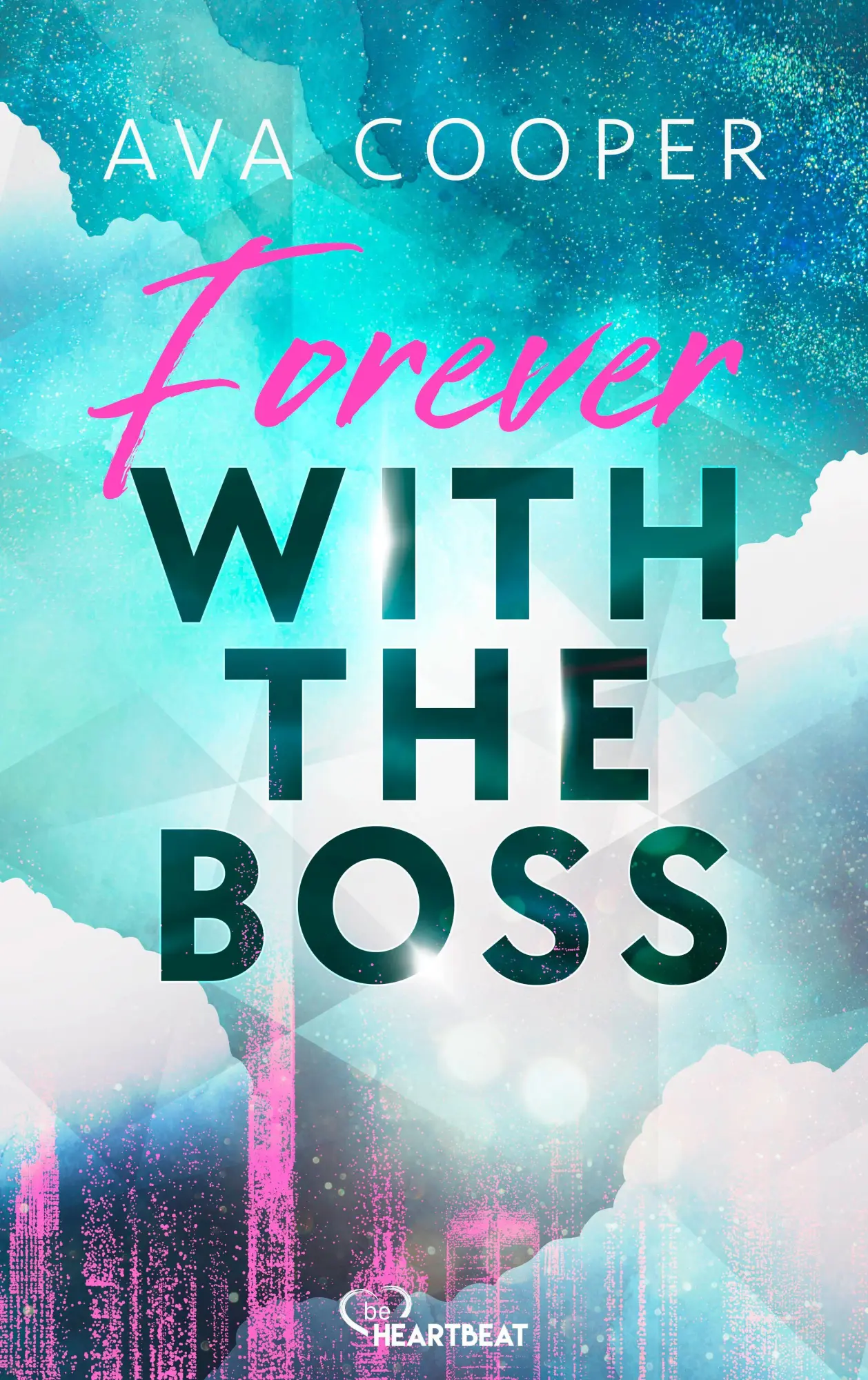 Cover: 9783741305382 | Forever with the Boss | Eine spicy und romantische CEO-Office-Romance