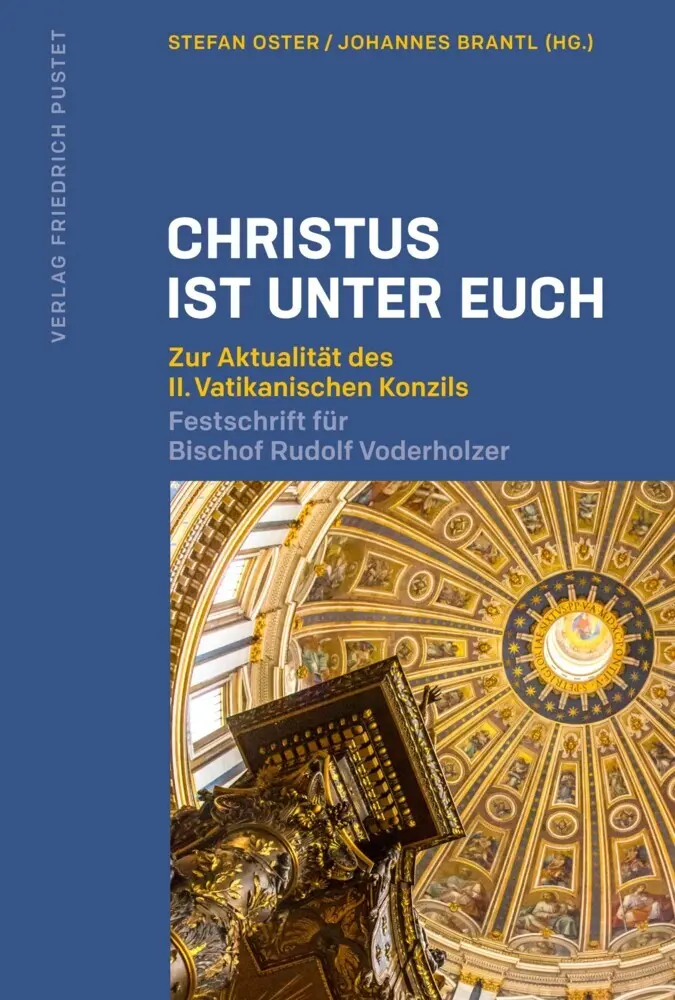 Cover: 9783791735382 | Christus ist unter euch | Stefan Oster (u. a.) | Buch | 728 S. | 2024
