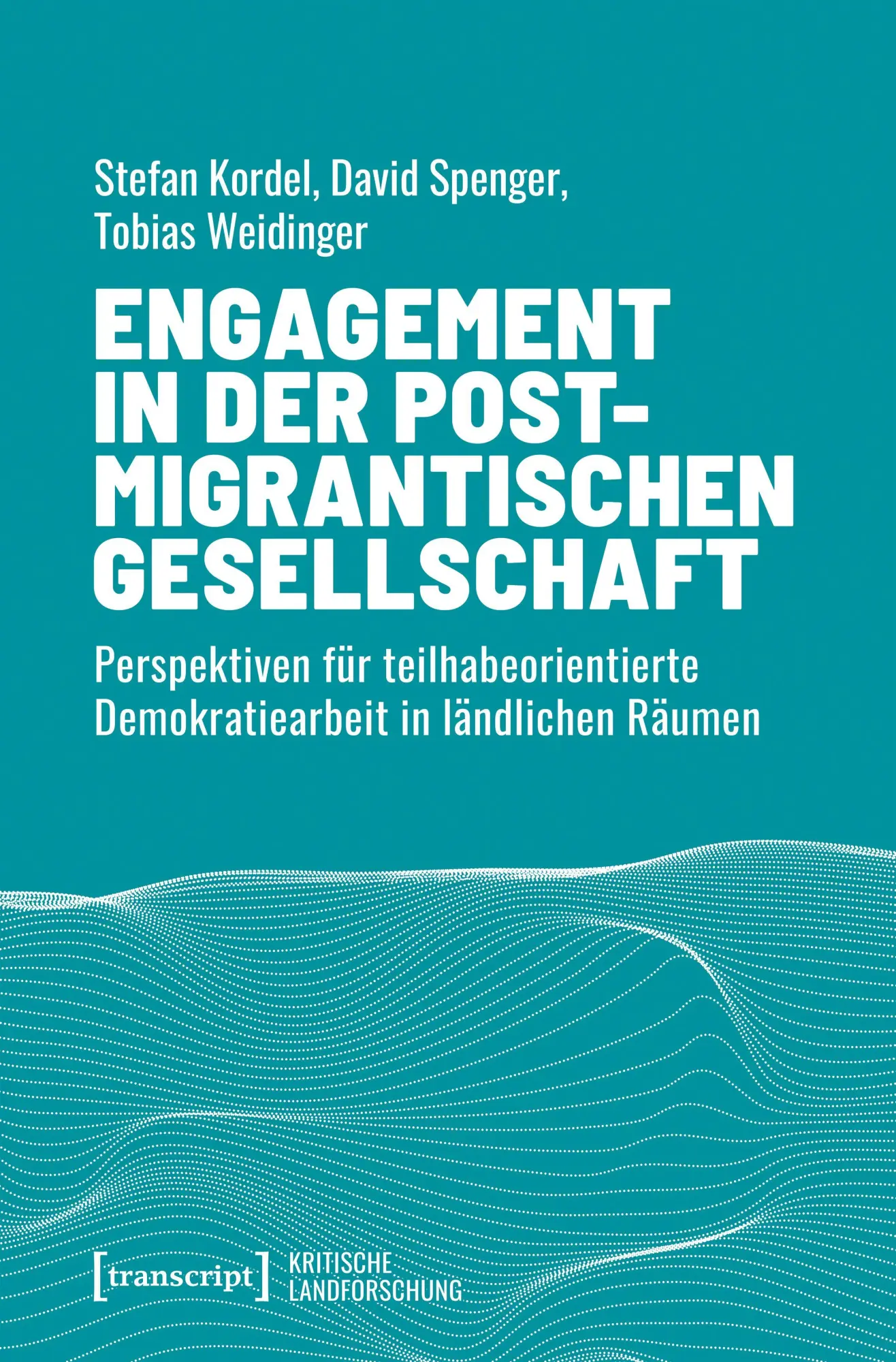 Cover: 9783837675382 | Engagement in der postmigrantischen Gesellschaft | Kordel (u. a.)