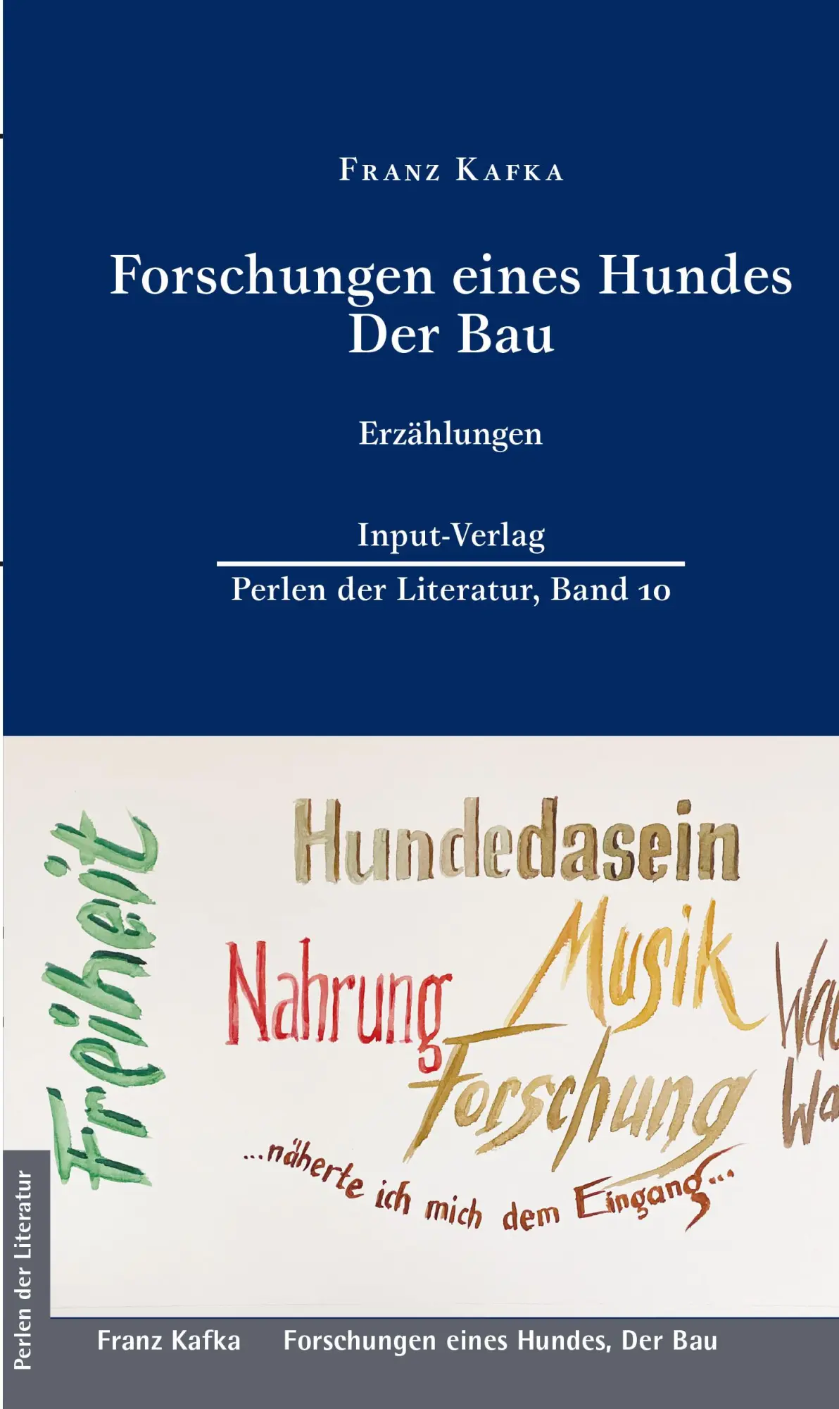 Cover: 9783941905382 | Forschungen eines Hundes, Der Bau | Franz Kafka | Buch | 160 S. | 2021