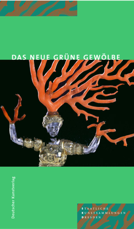 Cover: 9783422065482 | The New Grünes Gewölbe | Guide to the permanent exhibition | Buch