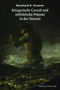 Cover: 9783506765482 | Kriegerische Gewalt und militärische Präsenz in der Neuzeit | Kroener
