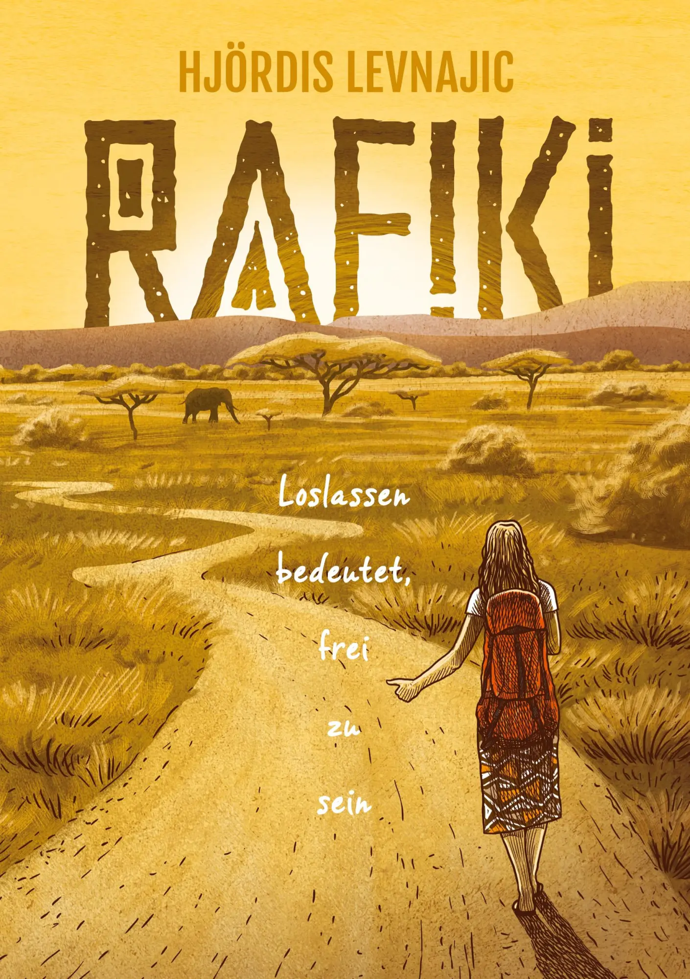 Cover: 9783769355482 | Rafiki | Loslassen bedeutet, frei zu sein | Hjördis Levnajic | Buch