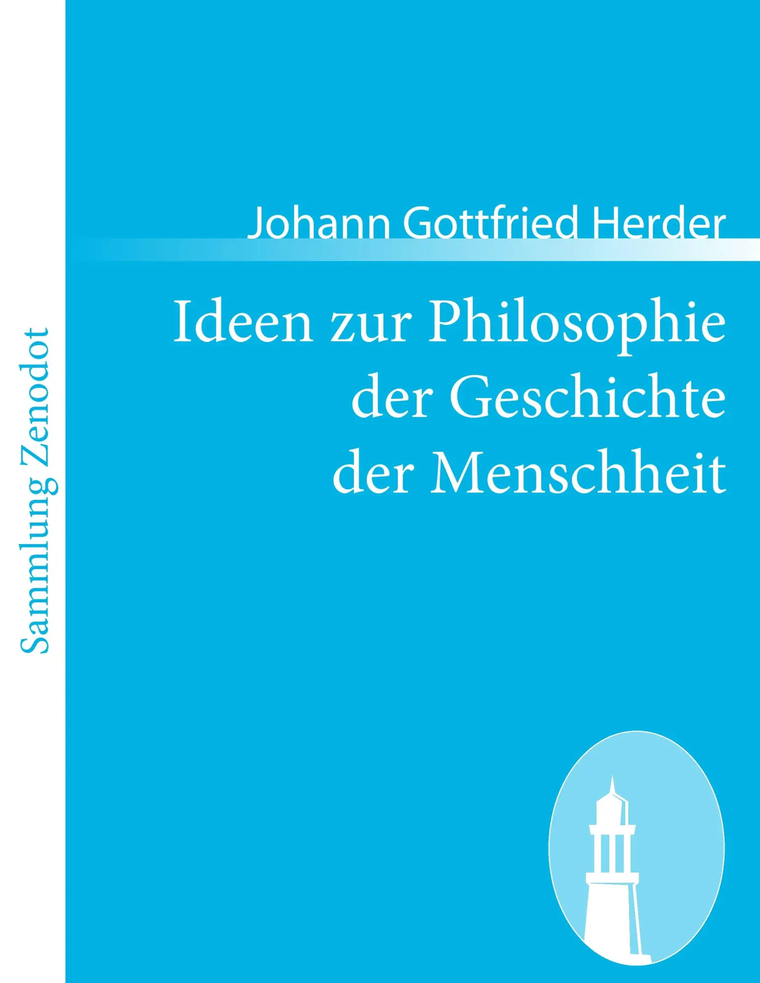 Cover: 9783843055482 | Ideen zur Philosophie der Geschichte der Menschheit | Herder | Buch