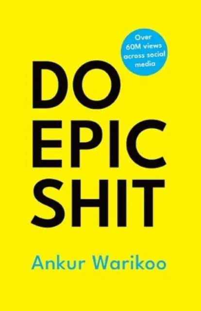 Cover: 9789391165482 | Do Epic Shit | Ankur Warikoo | Buch | Gebunden | Englisch | 2021