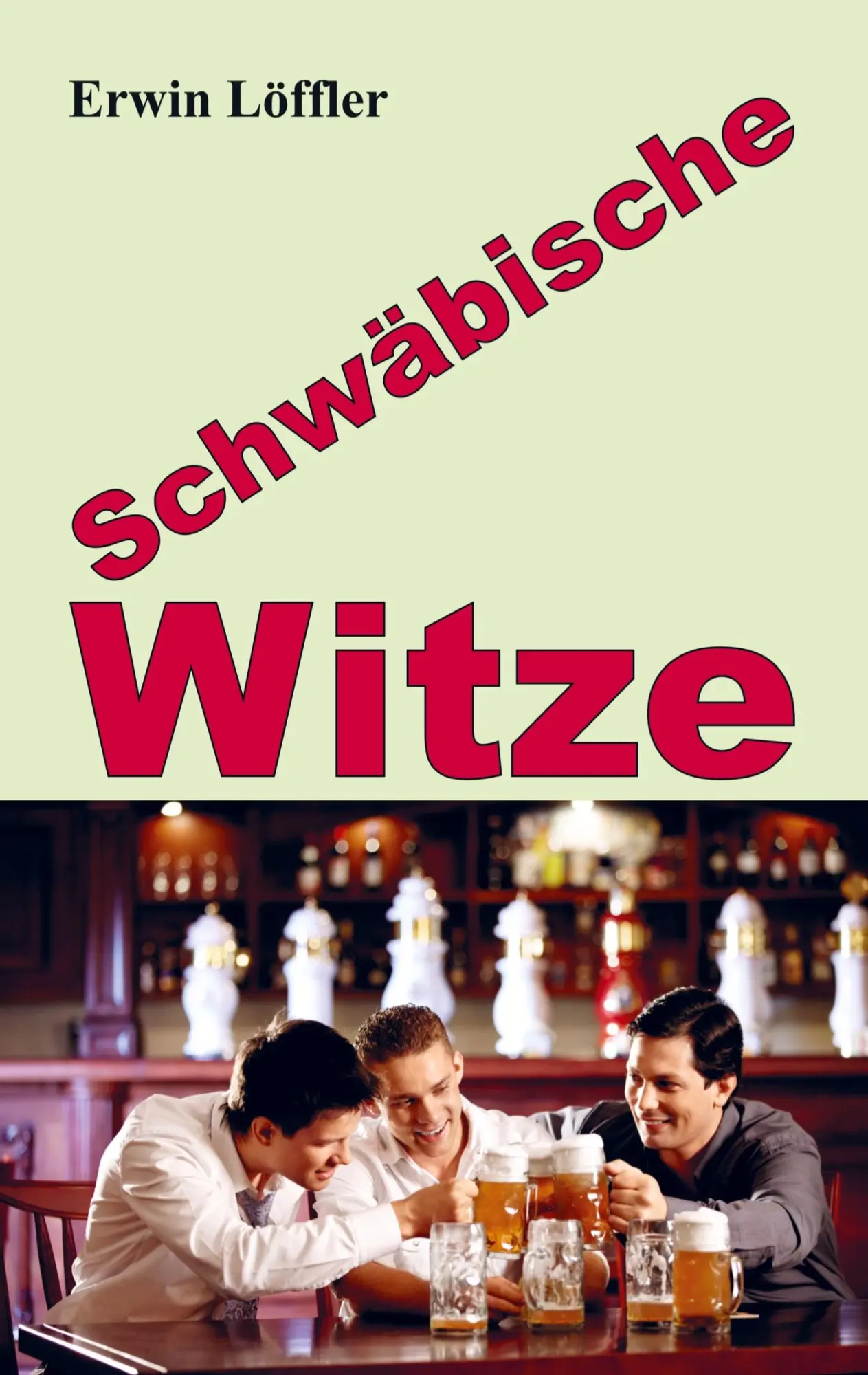 Cover: 9789463985482 | Schwäbische Witze | Erwin Löffler | Taschenbuch | 116 S. | Deutsch