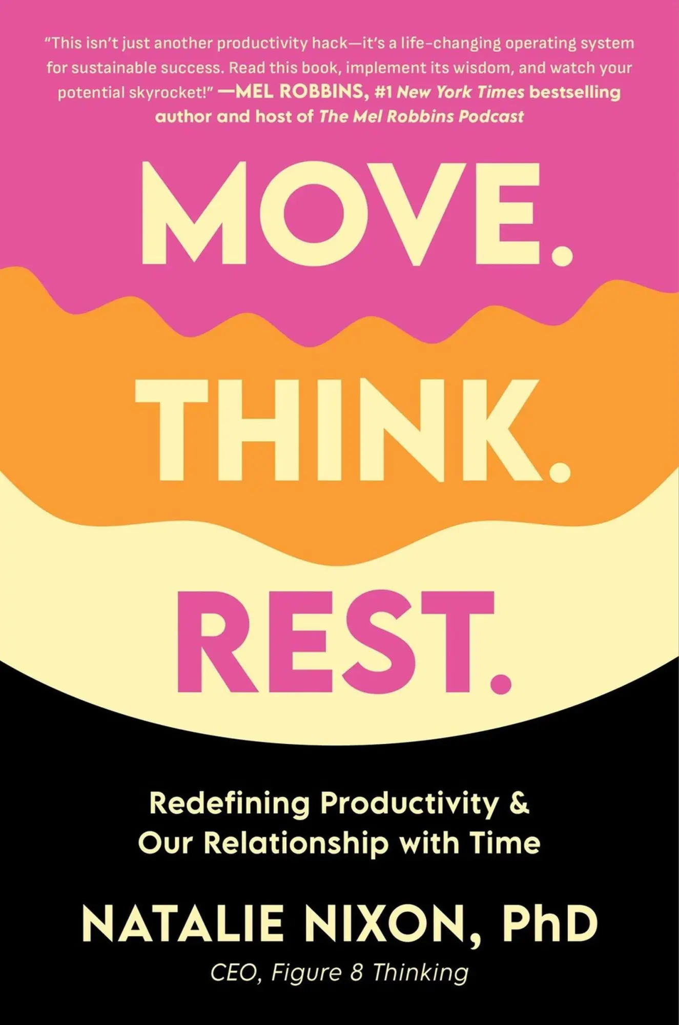 Cover: 9780306835582 | Move. Think. Rest. | Natalie Nixon | Buch | Englisch | 2025
