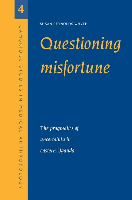 Cover: 9780521595582 | Questioning Misfortune | Susan Reynolds Whyte | Taschenbuch | Englisch