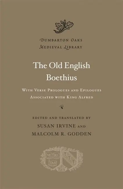 Cover: 9780674055582 | The Old English Boethius | Susan Irvine (u. a.) | Buch | Englisch