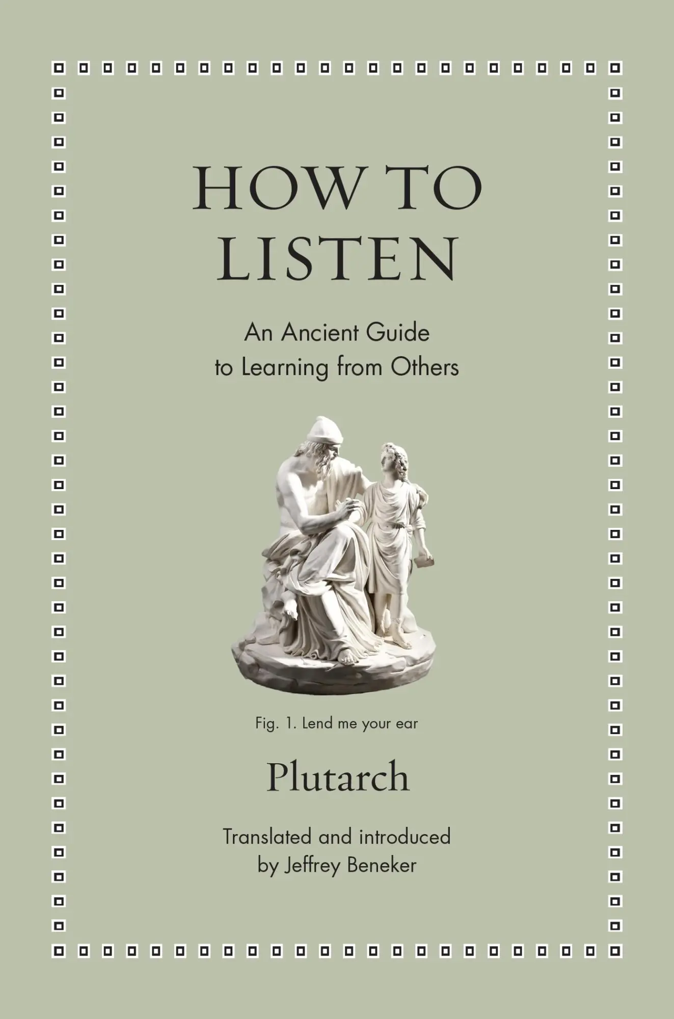 Cover: 9780691265582 | How to Listen | An Ancient Guide to Learning from Others | Plutarch