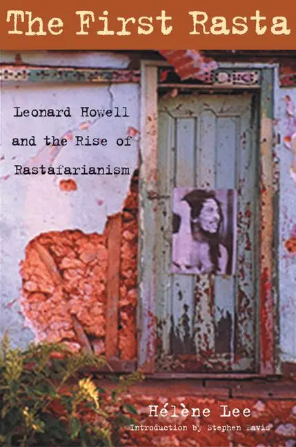 Cover: 9781556525582 | The First Rasta | Leonard Howell and the Rise of Rastafarianism | Lee
