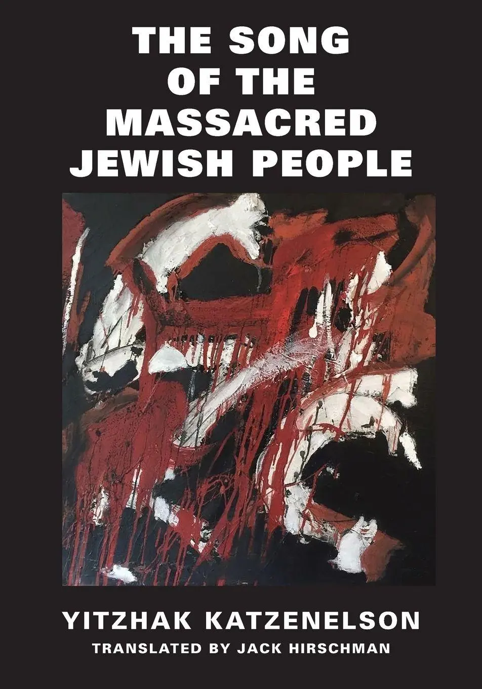 Cover: 9781587905582 | The Song of the Massacred Jewish People | Katzenelson Yitzhak | Buch
