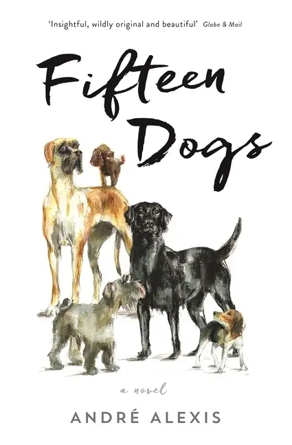 Cover: 9781781255582 | Fifteen Dogs | Andre Alexis | Taschenbuch | Kartoniert / Broschiert