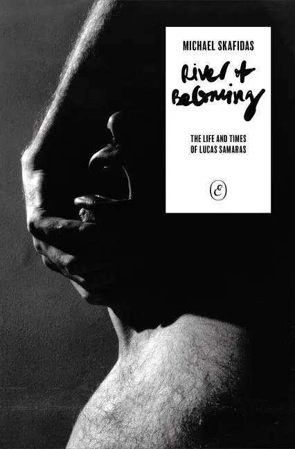 Cover: 9781912475582 | River of Becoming | The Life and Times of Lucas Samaras | Skafidas