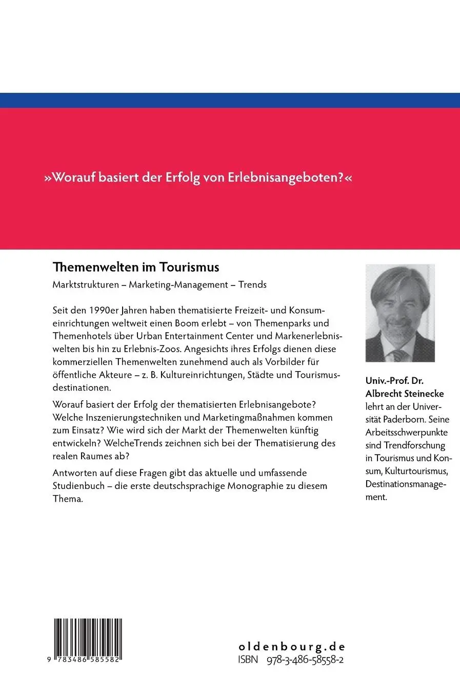Rückseite: 9783486585582 | Themenwelten im Tourismus | Albrecht Steinecke | Buch | XIII | Deutsch