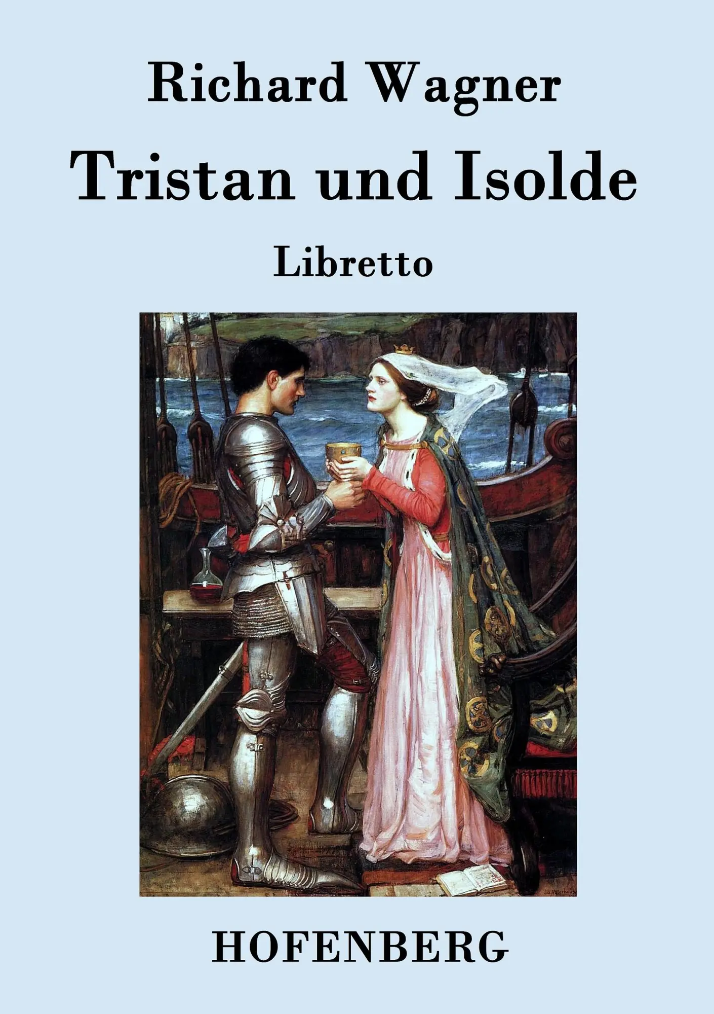 Cover: 9783843045582 | Tristan und Isolde | Oper in drei Aufzügen Textbuch - Libretto | Buch