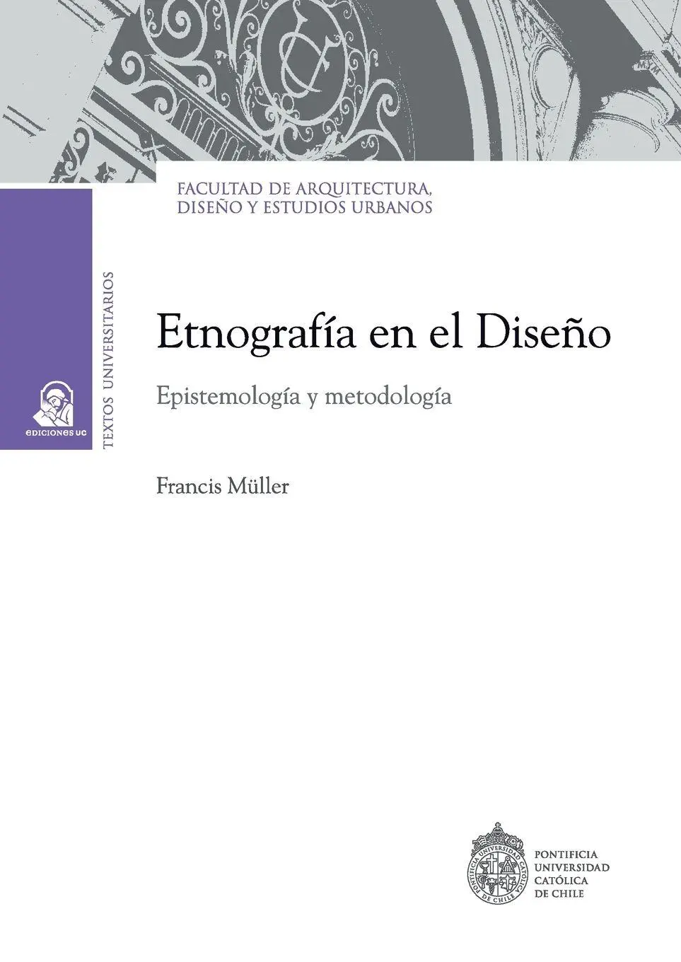Cover: 9789561435582 | Etnografía en el diseño | Francis Müller | Taschenbuch | Spanisch