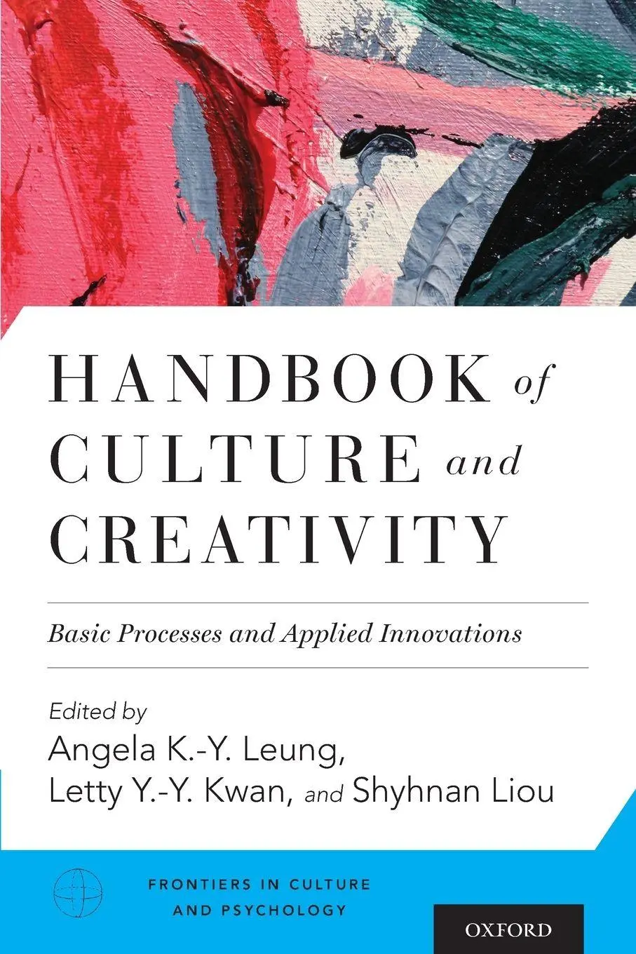 Cover: 9780190455682 | Handbook of Culture and Creativity | Angela K. Leung (u. a.) | Buch