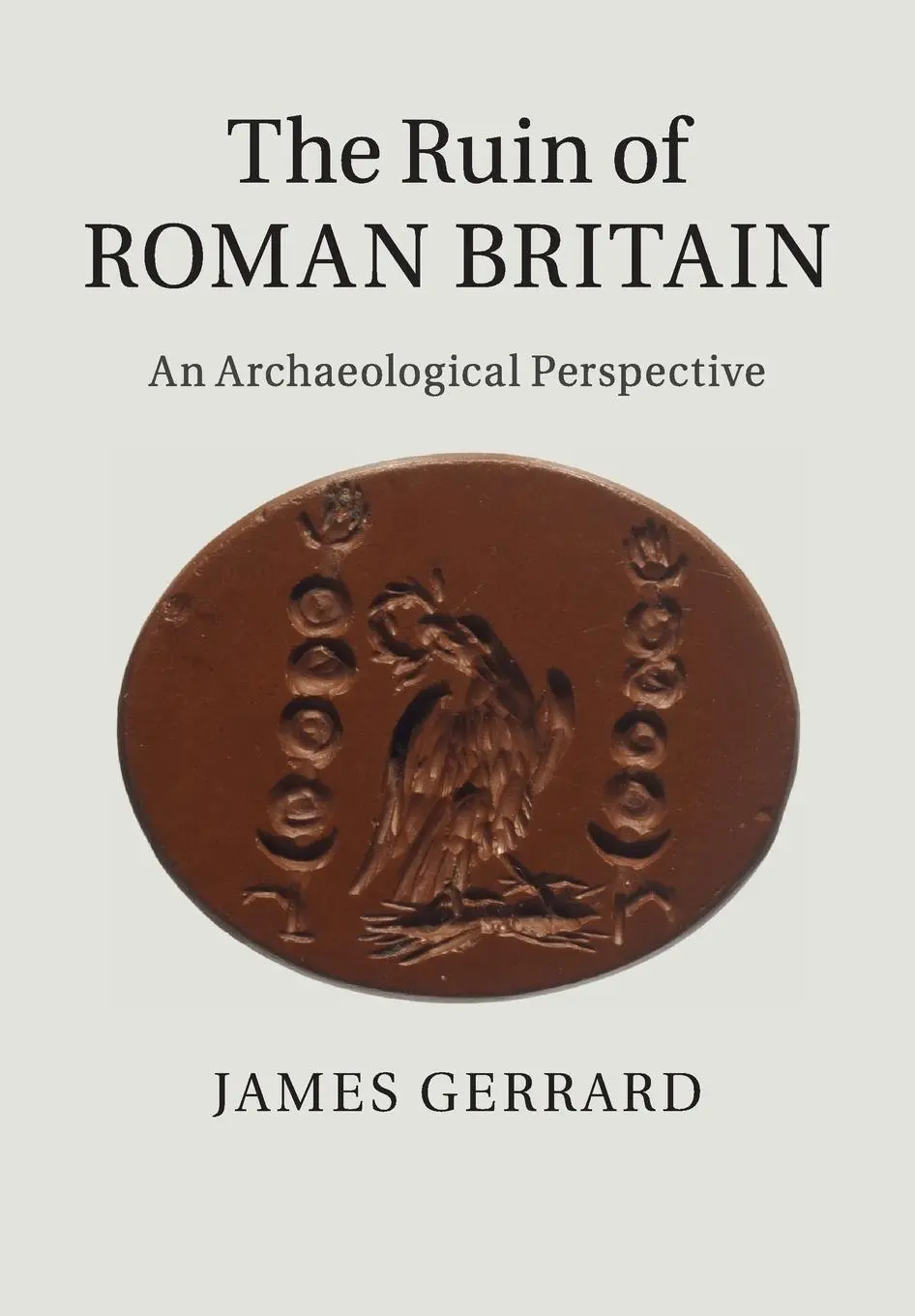 Cover: 9781316625682 | The Ruin of Roman Britain | James Gerrard | Taschenbuch | Englisch