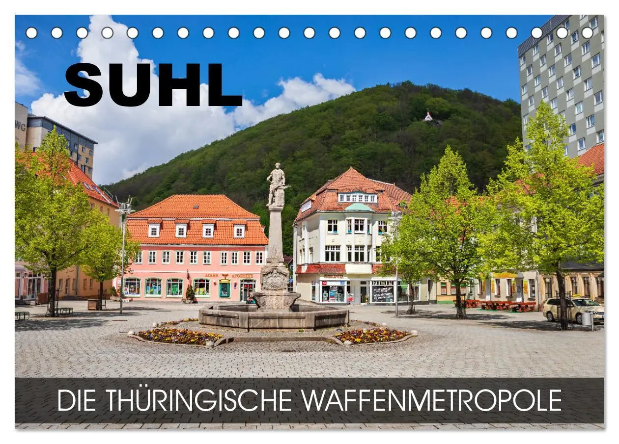 Cover: 9783457795682 | Suhl - die thüringische Waffenmetropole (Tischkalender 2026 DIN A5...