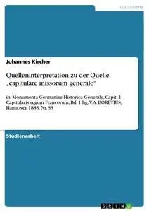 Cover: 9783656545682 | Quelleninterpretation zu der Quelle "capitulare missorum generale"