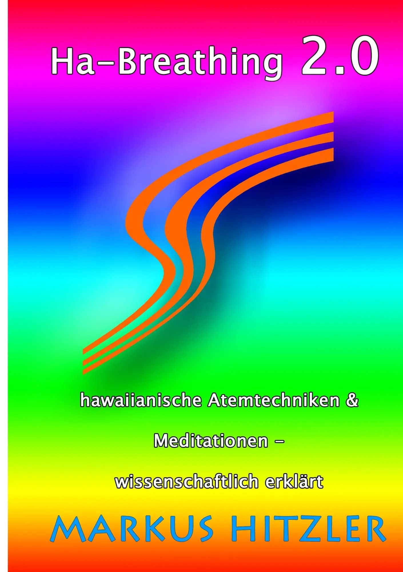 Cover: 9783746015682 | Ha-Breathing 2.0 | Markus Hitzler | Taschenbuch | Paperback | 76 S.