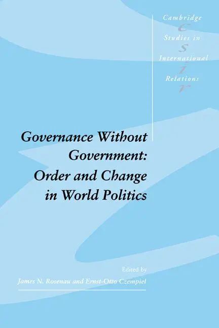 Cover: 9780521405782 | Governance Without Government | Order and Change in World Politics