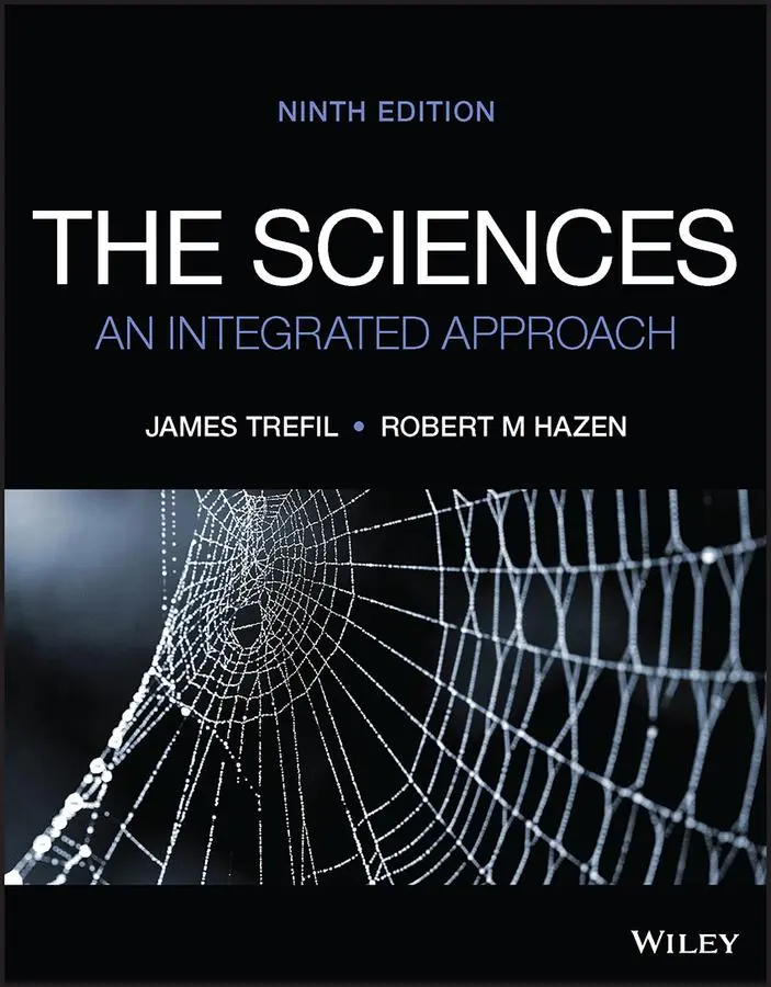 Cover: 9781119845782 | The Sciences | An Integrated Approach | James/Hazen, Robert M Trefil