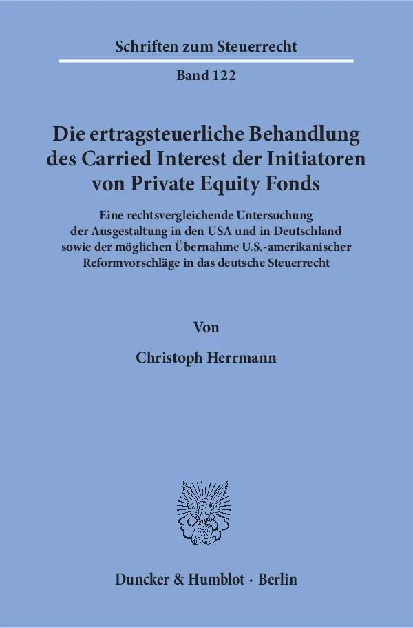 Cover: 9783428145782 | Die ertragsteuerliche Behandlung des Carried Interest der...