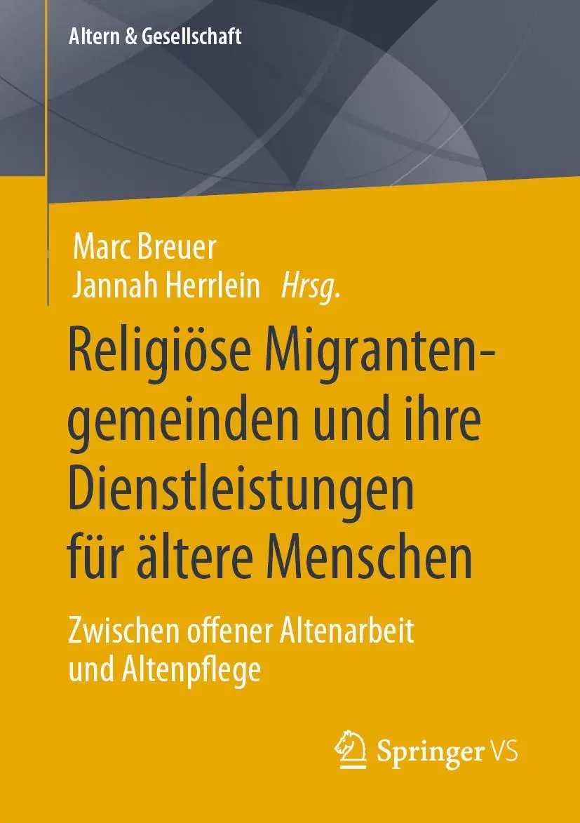Cover: 9783658375782 | Religiöse Migrantengemeinden und ihre Dienstleistungen für ältere...