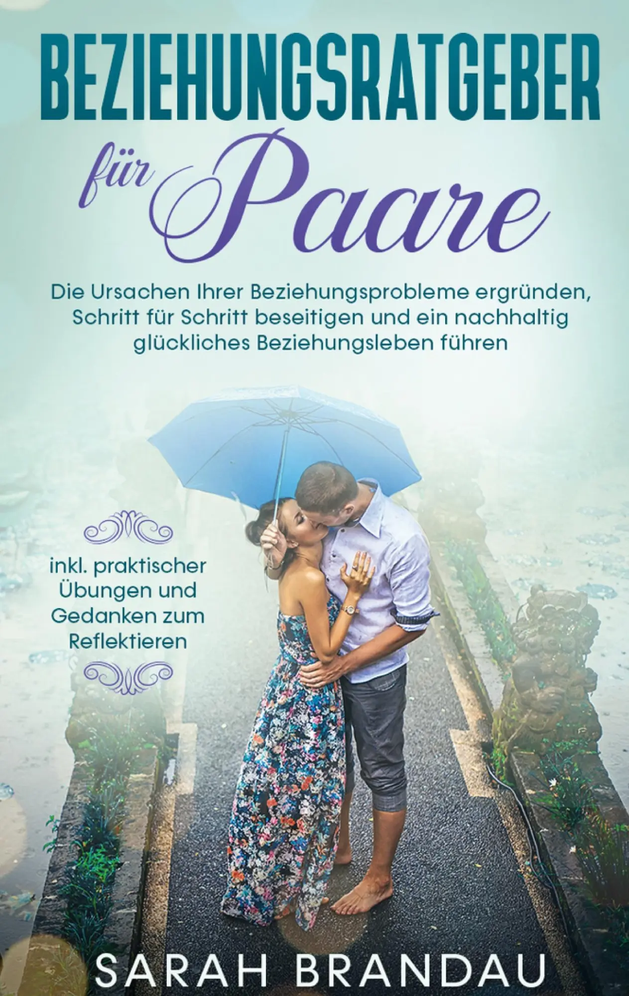 Cover: 9783751955782 | Beziehungsratgeber für Paare | Sarah Brandau | Taschenbuch | 76 S.