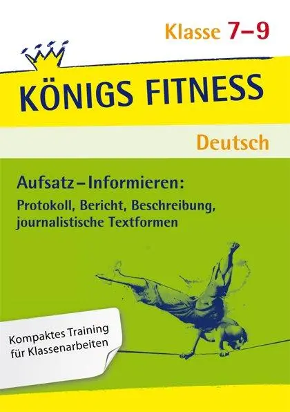 Cover: 9783804415782 | Aufsatz - Informieren: Protokoll, Bericht, Beschreibung,...
