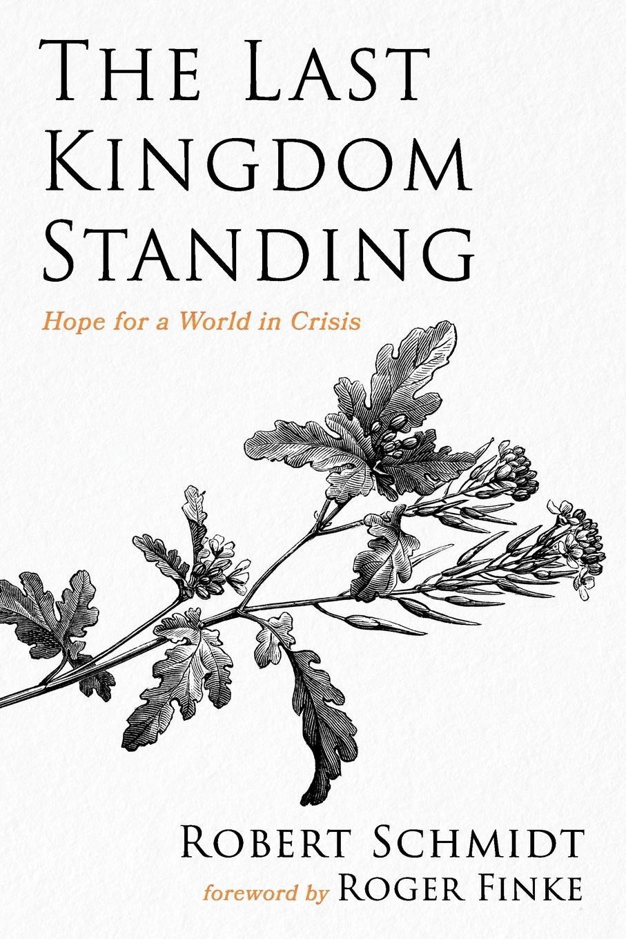 Cover: 9798385215782 | The Last Kingdom Standing | Robert Schmidt | Taschenbuch | Englisch